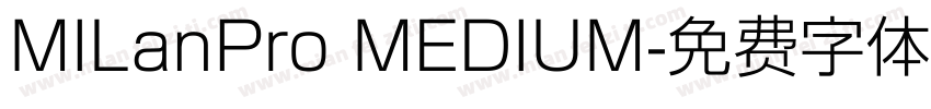 MILanPro MEDIUM字体转换
